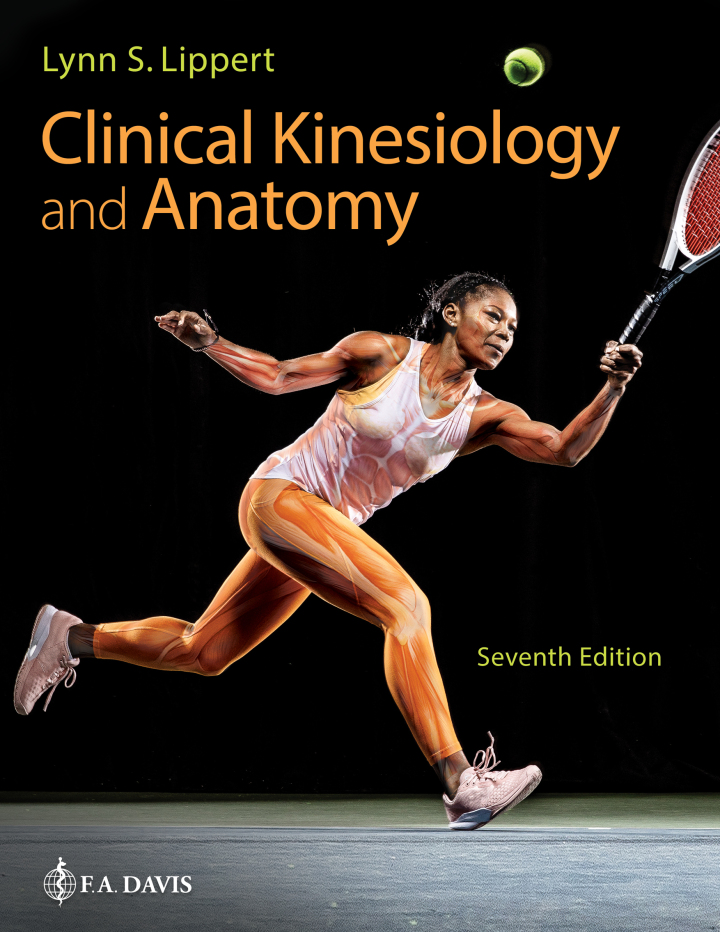 Clinical Kinesiology and Anatomy 7th Edition, Lynn S. Lippert, 1719644527, 1719647291, 9781719644525, 978-1719644525, 9781719647298, 978-1719647298
